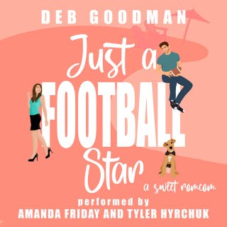Just a Football Star: a Sweet, Small-town Brothers RomCom