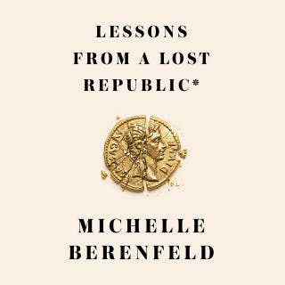 Lessons From a Lost Republic
