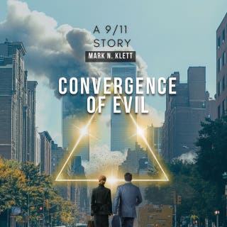 Convergence Of Evil: a 9/11 Story