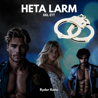 Heta larm, del 1