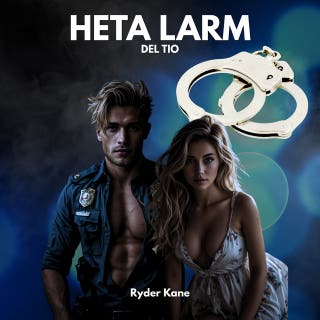 Heta larm, del 10