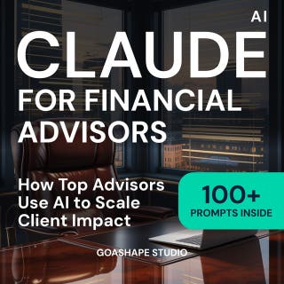 Claude for Financial Advisors: How Top Advisors Use AI to Scale Client Impact