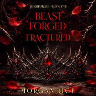 Beastforged: Fractured (Beastforged Series—Book Five)