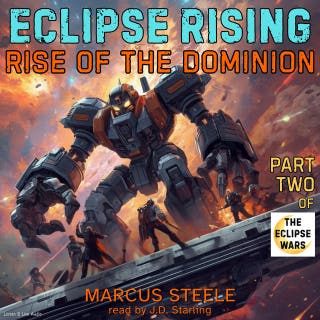 Eclipse Rising: Rise of the Dominion, Part Two of the Eclipse Wars