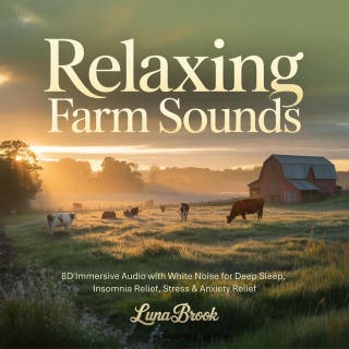 Relaxing Farm Sounds: 8D Immersive Audio with White Noise for Deep Sleep, Insomnia Relief, Stress & Anxiety Relief