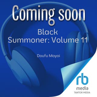 Black Summoner: Volume 11: The Horn Sounds in the Abyss