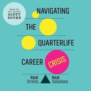 Navigating the Quarterlife Career Crisis: Real Stress, Real Solutions
