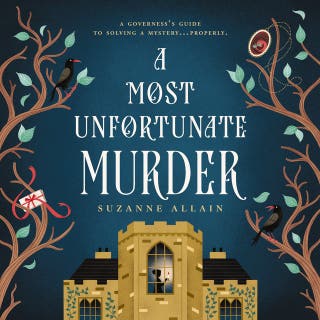 A Most Unfortunate Murder: A Regency Mystery Romp