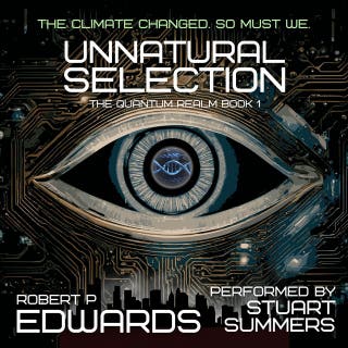Unnatural Selection: A Science Fiction Thriller