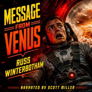 Message From Venus: Across the Burning Sky