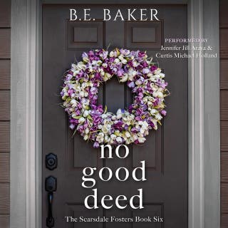 No Good Deed