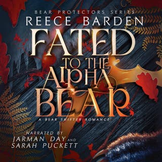 Fated to the Alpha Bear: A Bear Shifter Romance