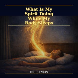 What Is My Spirit Doing While My Body Sleeps: A quiet exploration of the soul’s movement in the unseen hours