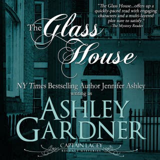 The Glass House: A Regency Historical Mystery