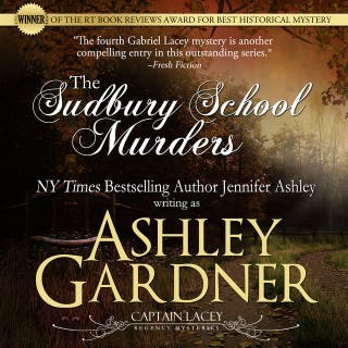 The Sudbury School Murders: A Regency Historical Mystery