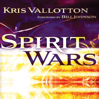 Spirit Wars: Winning the Invisible Battle Against Sin and the Enemy
