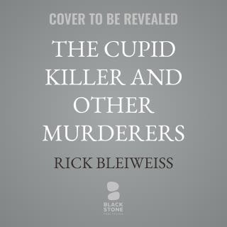 The Cupid Killer and Other Murderers: A Pignon Scorbion Mystery