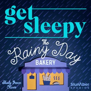 Get Sleepy: The Rainy Day Bakery: Relaxing stories set in a small-town bakery – Narrated by Thomas Jones