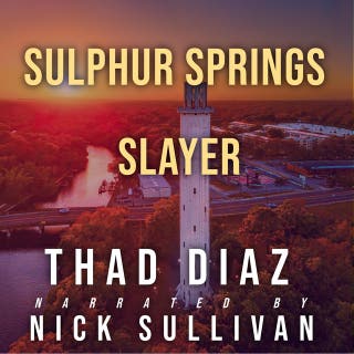 Sulphur Springs Slayer