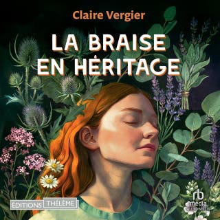 La Braise en héritage