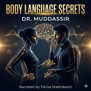 Body Language Secrets: How to Read People, Improve Communication, and Build Confidence
