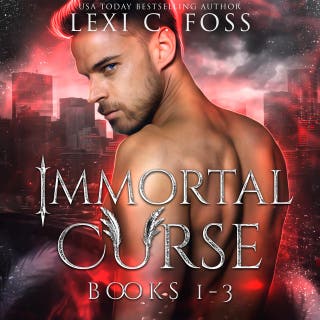 Immortal Curse Series: Volume One: Books 1-3