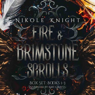 Fire & Brimstone Scrolls Box Set #1: Book 1-3