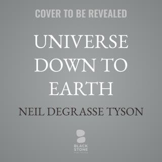 Universe Down to Earth