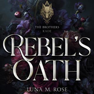 Rebel's Oath: A Captive Omega, Enemies-to-Lovers Omegaverse Romance