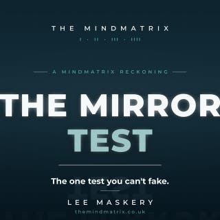 The Mirror Test: The One Test You Can't Fake