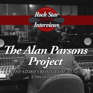The Alan Parsons Project: The Stories Behind the Music: A 1984 Interview