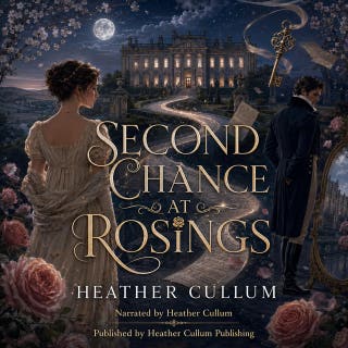 Second Chance at Rosings: A Sweet Pride and Prejudice Variation of Second Chances at Rosings