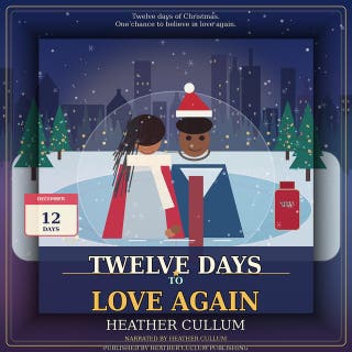 Twelve Days to Love Again: A Christmas Romance Novella About Healing, Trust, and Finding Forever in Atlanta