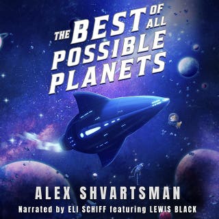 The Best of All Possible Planets