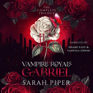 Vampire Royals - Gabriel: The Complete Trilogy