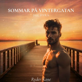 Sommar på Vintergatan, del 4