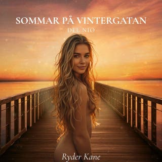 Sommar på Vintergatan, del 9