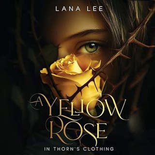 A Yellow Rose In Thorn's Clothing