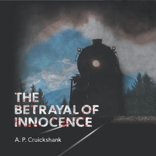 The Betrayal of Innocence