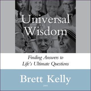 Universal Wisdom: Finding Answers to Life's Ultimate Questions