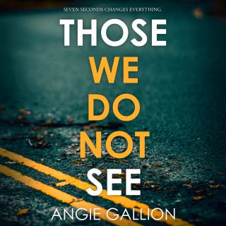 Those We Do Not See