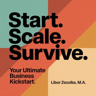 Start.Scale.Survive.: Bold moves. Big heart. No excuses.