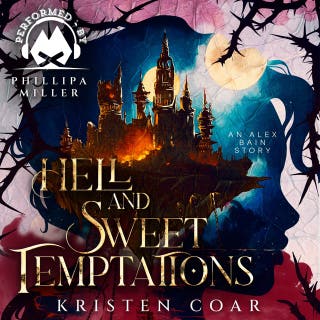 Hell and Sweet Temptations: A Romantic Urban Fantasy Thriller
