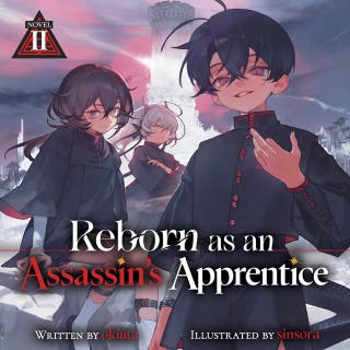 Reborn as an Assassin's Apprentice (Light Novel) Vol. 2