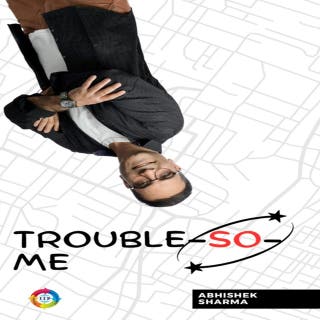 Trouble-So-Me