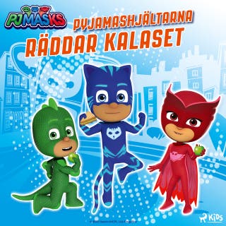 Pyjamashjältarna räddar kalaset