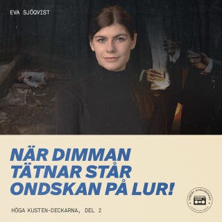 När dimman tätnar står ondskan på lur