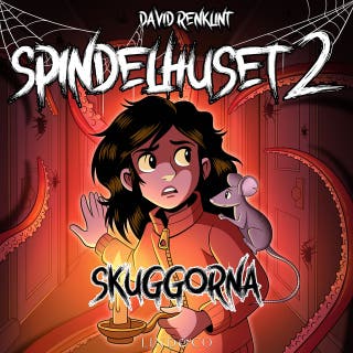 Skuggorna (S2E6 Spindelhuset)