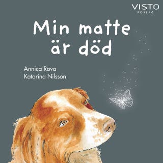 Min matte är död