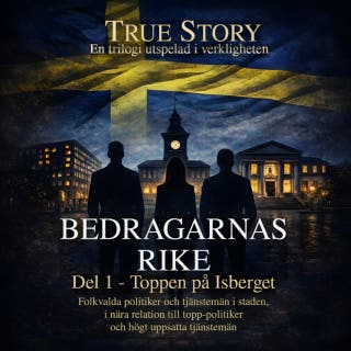 BEDRAGARNAS RIKE - del 1: Toppen på Isberget
